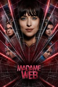 Madame Web (2024) Dual Audio [Hindi ORG & ENG] WEB-DL 480p, 720p, 1080p | Tera Box