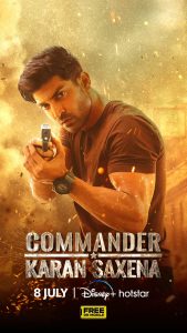 Commander Karan Saxena (2024) Season 1 [S01E20 Added] Hotstar Exclusive Hindi WEB Series 720p WEB-DL