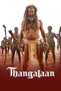 Thangalaan (2024) Dual Audio [Hindi (Clean) + Tamil] Full Movie WEB-DL | 720p | 1080p