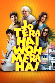 Jo Tera Hai Woh Mera Hai (2024) Hindi Full Movie WEB-DL 720p | 1080p