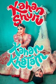 Kahan Shuru Kahan Khatam (2024) Hindi ORG Full Movie HDTS 720p | 1080p