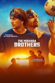 The Miranda Brothers (2024)The Miranda Brothers (2024) Hindi Full Movie WEB-DL 480p | 720p | 1080p