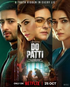 Do Patti (2024) Netflix Original Multi Audio [Hindi + Tamil + Telugu] Full Movie WEB-DL 480p | 720p | 1080p