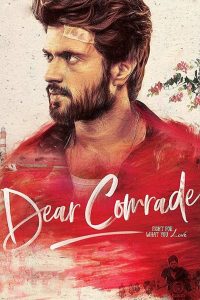 Dear Comrade (2019) Hindi Dubbed & Telugu HDRip 480p & 720p |