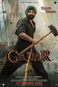 Gadar 2: The Katha Continues (2023) Hindi Full Movie WEB-DL 480p | 720p | 1080p