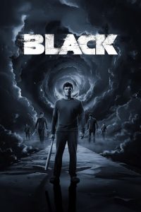 Black (2024) Dual Audio [Hindi HQ Dubbed + Tamil] Full Movie WEB-DL 480p, 720p & 1080p