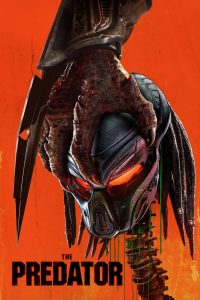 The Predator (2018) BluRay Dual Audio [Hindi ORG. + English] 480p, 720p & 1080p