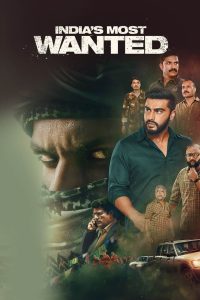 India’s Most Wanted (2019) WEB-DL Hindi Full Movie 480p, 720p & 1080p