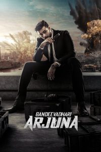 Gandeevadhari Arjuna (2023) WEB-DL [Hindi (HQ-Dub)+Telugu] Full Movie 480p, 720p & 1080p