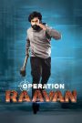 Operation Raavan (2024) Dual Audio [Hindi ORG. + Telugu] Full Movie WEB-DL 480p, 720p & 1080p