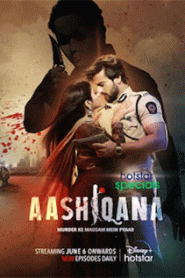 Aashiqana (Season 1 – 4) Hindi AMZN Prime Originals Complete Web Series 1080p WEB-DL