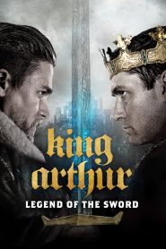 King Arthur: Legend of the Sword (2017) Dual Audio {Hindi-English} 480p, 720p & 1080p